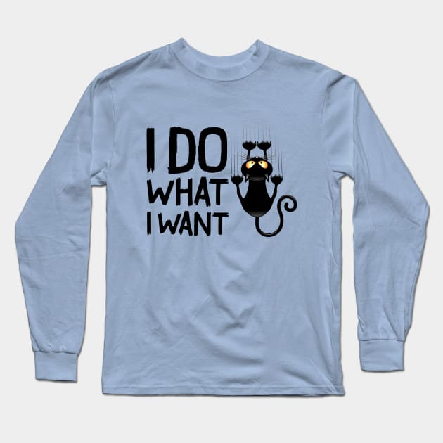 Funny cat I do what I want with my cat funny gift Long Sleeve T-Shirt by Pannolinno